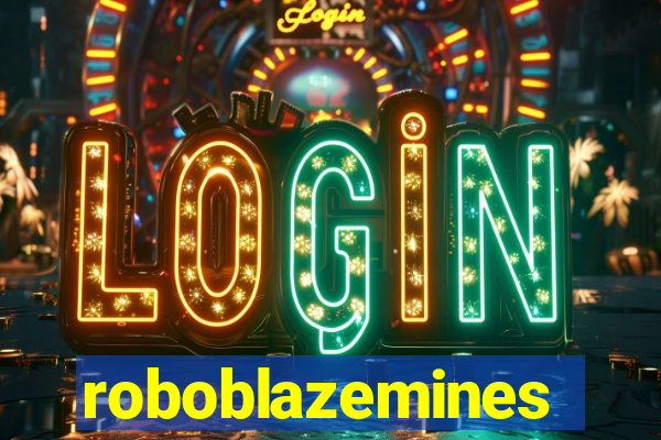 roboblazemines