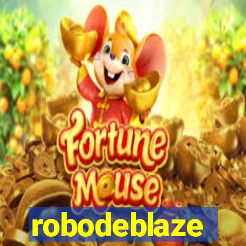 robodeblaze