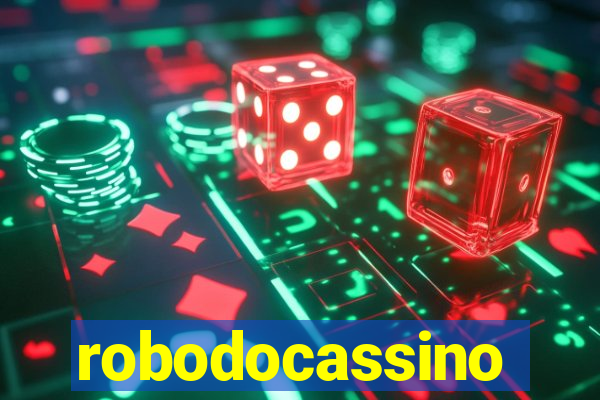 robodocassino