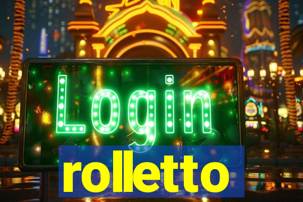 rolletto