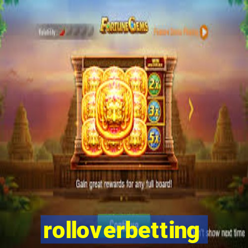 rolloverbetting