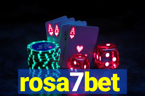 rosa7bet