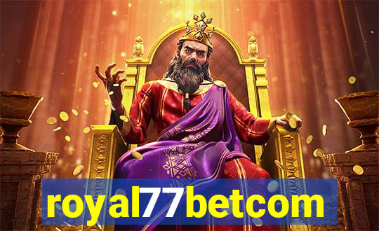 royal77betcom