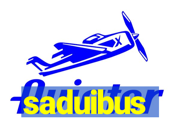 saduibus