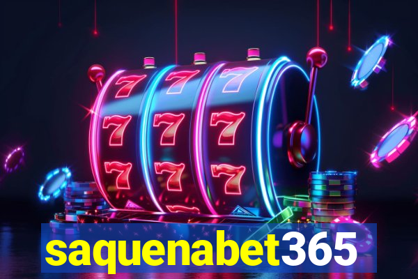 saquenabet365