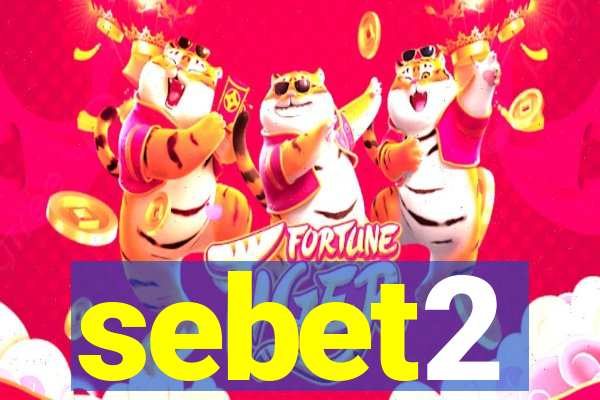 sebet2