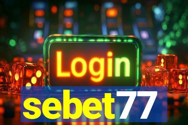 sebet77