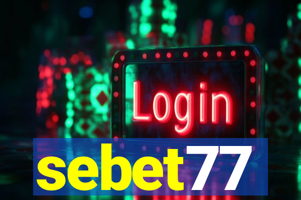 sebet77