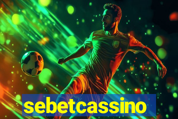 sebetcassino