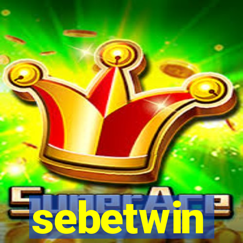 sebetwin