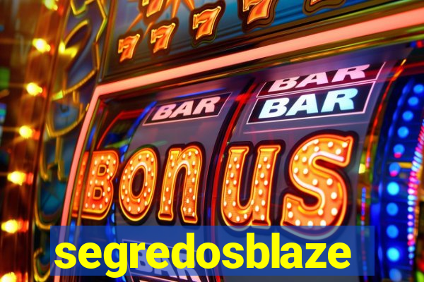 segredosblaze