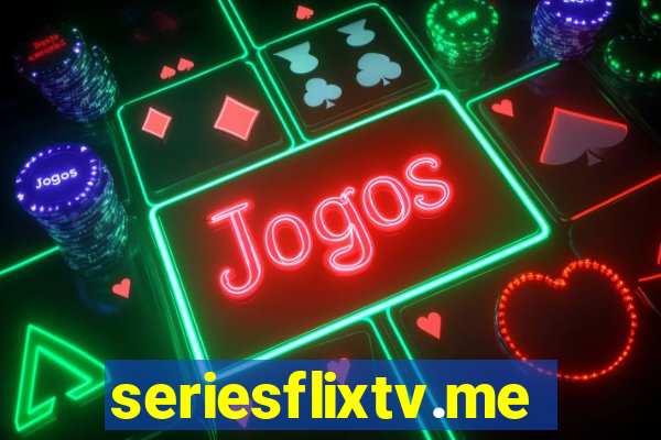 seriesflixtv.me