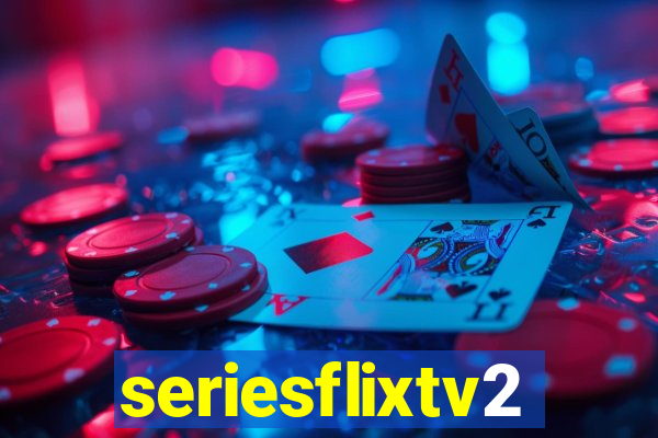 seriesflixtv2