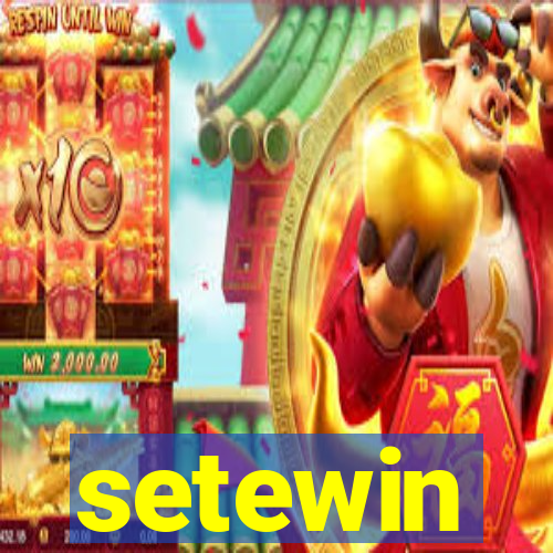 setewin