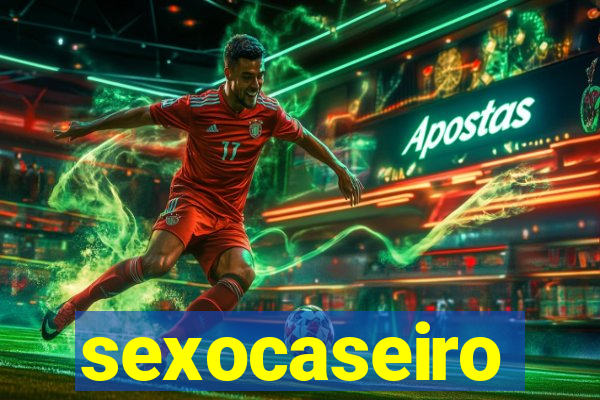 sexocaseiro