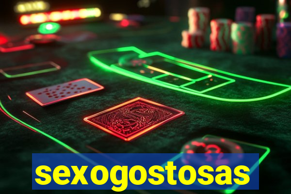 sexogostosas