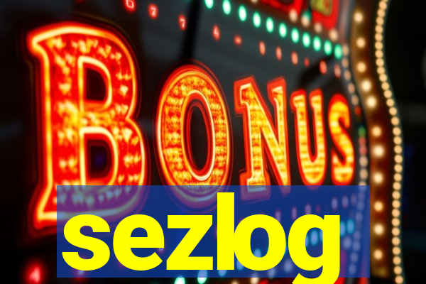 sezlog