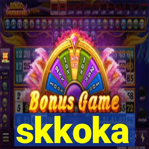 skkoka