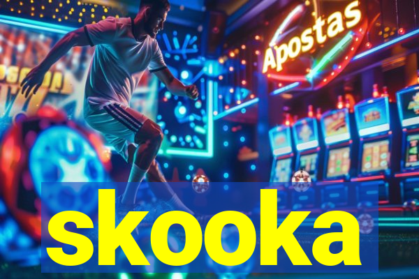 skooka