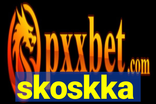 skoskka