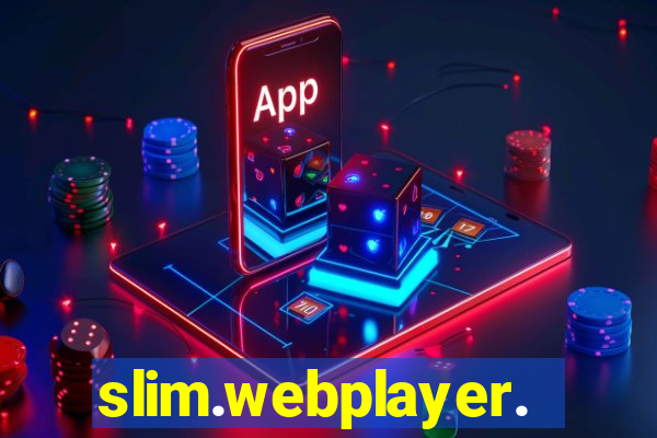 slim.webplayer.one