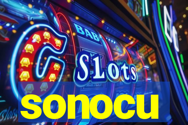 sonocu