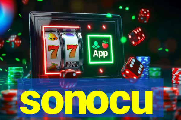 sonocu