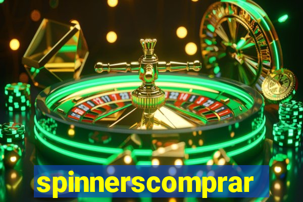 spinnerscomprar