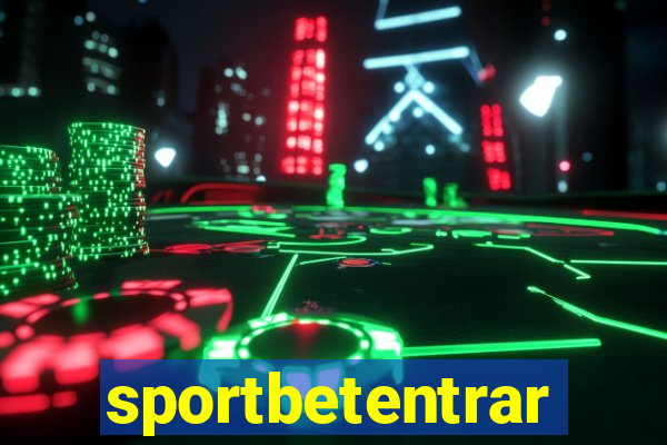 sportbetentrar