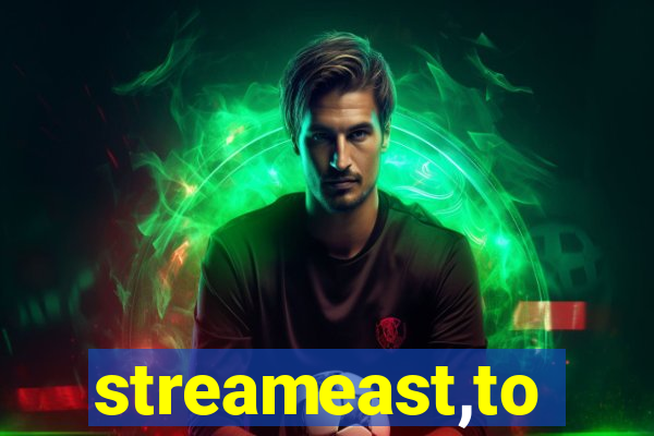 streameast,to