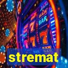 stremat