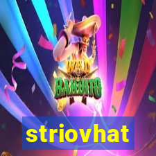 striovhat