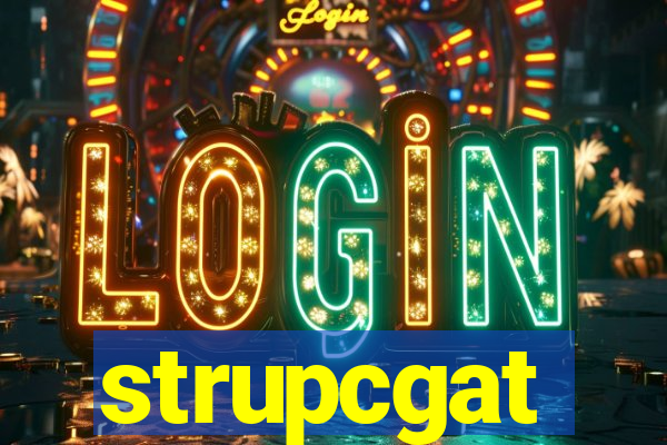 strupcgat