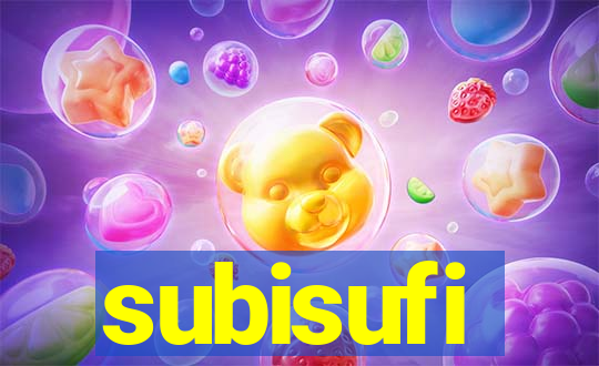 subisufi