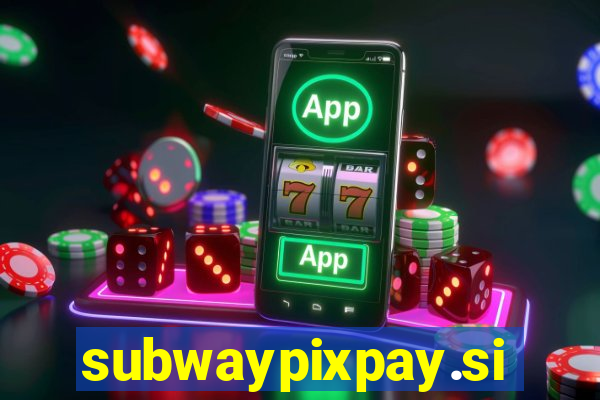 subwaypixpay.site