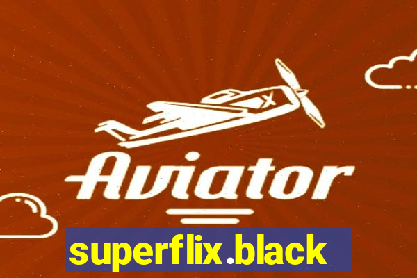 superflix.black