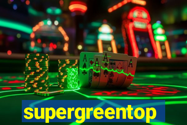 supergreentop