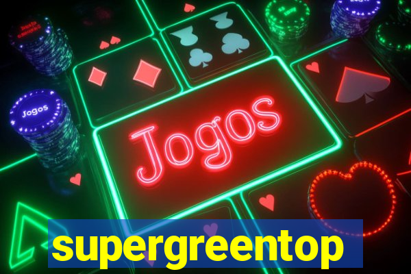 supergreentop