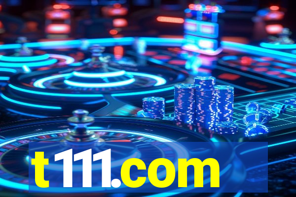 t111.com