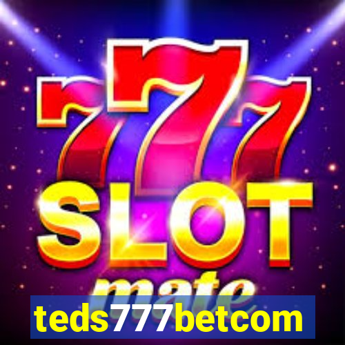 teds777betcom