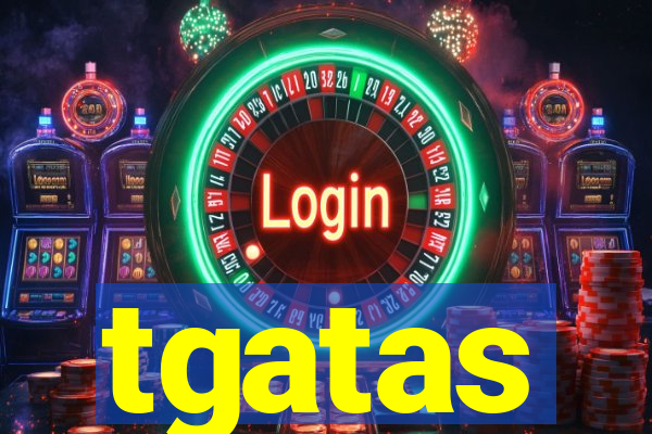 tgatas