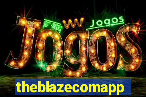 theblazecomapp