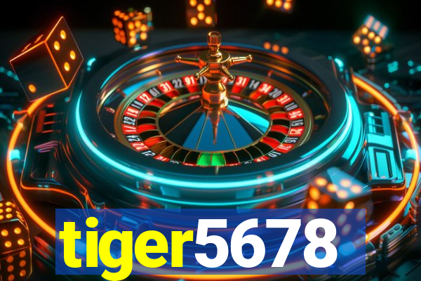 tiger5678