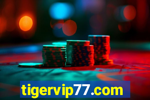 tigervip77.com