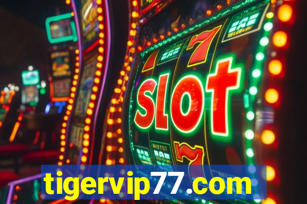 tigervip77.com