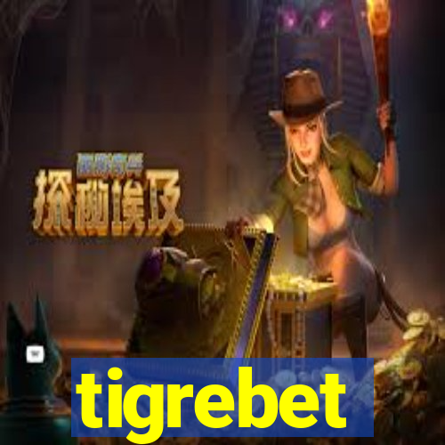 tigrebet