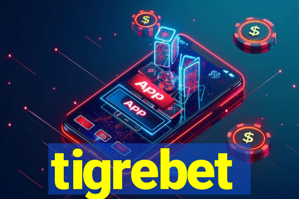 tigrebet