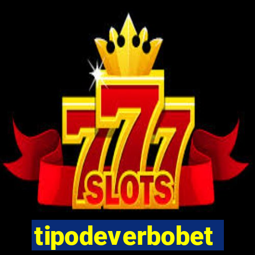 tipodeverbobet