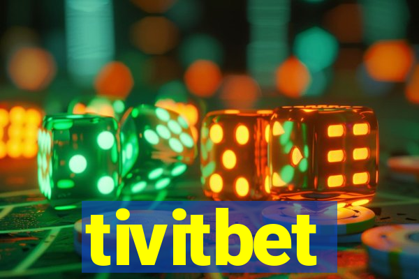 tivitbet