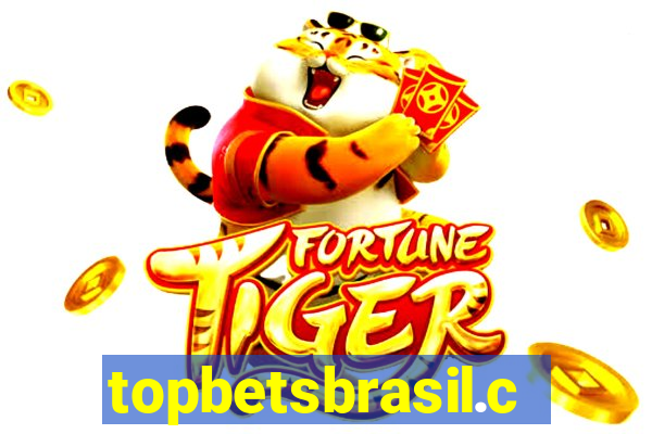 topbetsbrasil.com